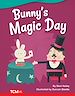 Télécharger le livre :  Bunny's Magic Day