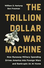 Télécharger le livre :  The Trillion Dollar War Machine