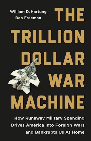 Téléchargez le livre :  The Trillion Dollar War Machine