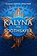 Télécharger le livre :  Kalyna the Soothsayer