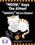 Télécharger le livre :  "Meow," Says The Kitten - "Miau," Dit le Chaton!