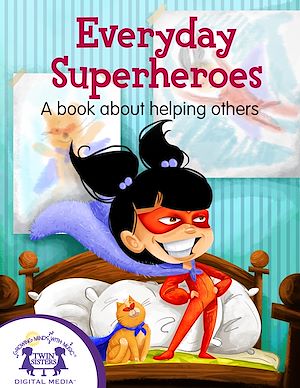 Téléchargez le livre :  Everyday Superheroes