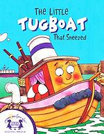 Télécharger le livre :  The Little Tugboat That Sneezed