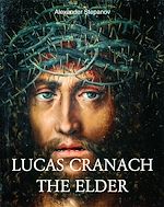 Download this eBook Lucas Cranach the elder