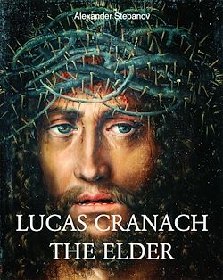 Télécharger le livre :  Lucas Cranach the elder