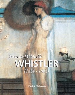 Télécharger le livre :  James McNeill Whistler 1834-1863