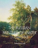 Télécharger le livre :  The Russian painters of water 1750-1950