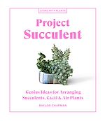 Télécharger le livre :  Project Succulent
