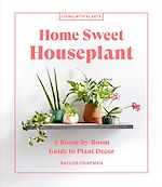 Télécharger le livre :  Home Sweet Houseplant