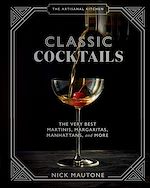 Télécharger le livre :  The Artisanal Kitchen: Classic Cocktails