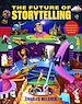 Télécharger le livre :  The Future of Storytelling