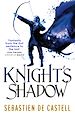 Télécharger le livre :  Knight's Shadow