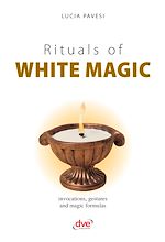 Télécharger le livre :  Rituals of white magic