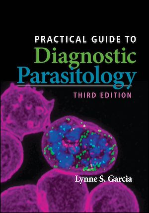 Download the eBook: Practical Guide to Diagnostic Parasitology