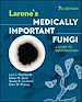 Télécharger le livre :  Larone's Medically Important Fungi