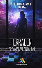 Télécharger le livre :  Terraëen : Opération Fantasme | Livre lesbien, roman lesbien