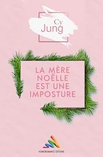 Télécharger le livre :  La mère Noëlle est une imposture | Livre lesbien, roman lesbien