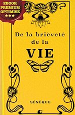 Télécharger le livre :  De la brièveté de la vie