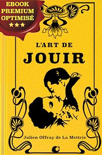 Téléchargez le livre :  L'Art de Jouir