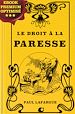 Télécharger le livre :  Le Droit à la Paresse
