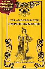 Télécharger le livre :  Les Amours d'une empoisonneuse