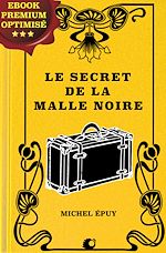 Télécharger le livre :  Le secret de la Malle noire
