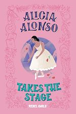 Download this eBook Alicia Alonso Takes the Stage