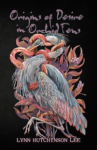 Téléchargez le livre :  Origins of Desire in Orchid Fens