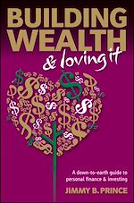 Télécharger le livre :  Building Wealth and Loving It