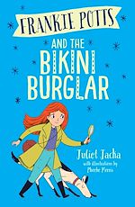 Télécharger le livre :  Frankie Potts and the Bikini Burglar