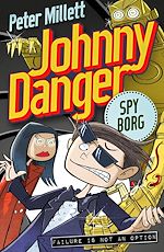Télécharger le livre :  Johnny Danger: Spyborg (Book 3)
