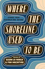 Télécharger le livre :  Where the Shoreline Used to be