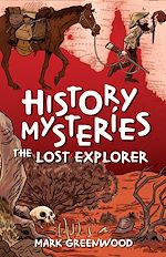Télécharger le livre :  History Mysteries: The Lost Explorer