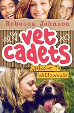 Télécharger le livre :  Vet Cadets: Welcome to Willowvale (BK1)