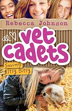 Télécharger le livre :  Vet Cadets: Saving Itsy Bitsy (BK3)