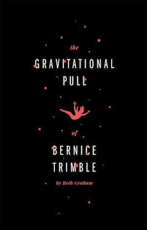 Download the eBook: The Gravitational Pull of Bernice Trimble