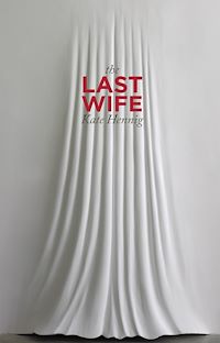Téléchargez le livre :  The Last Wife