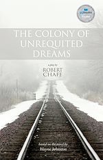 Download this eBook The Colony of Unrequited Dreams