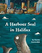 Download this eBook A Harbour Seal in Halifax