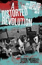 Download this eBook A Distorted Revolution