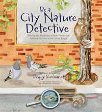 Téléchargez le livre :  Be a City Nature Detective
