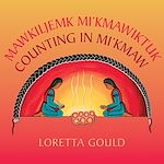 Download this eBook Counting in Mi'kmaw / Mawkiljemk Mi'kmawiktuk