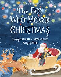 Téléchargez le livre :  The Boy Who Moved Christmas