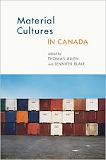 Télécharger le livre :  Material Cultures in Canada