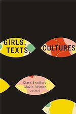 Télécharger le livre :  Girls, Texts, Cultures