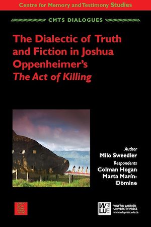 Téléchargez le livre :  The Dialectic of Truth and Fiction in Joshua Oppenheimer's: The Act of Killing