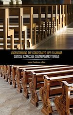 Télécharger le livre :  Understanding the Consecrated Life in Canada