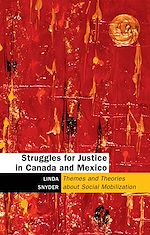 Télécharger le livre :  Struggles for Justice in Canada and Mexico