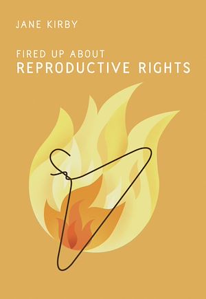 Download the eBook: Fired Up about Reproductive Rights