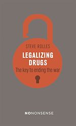 Download this eBook Legalizing Drugs